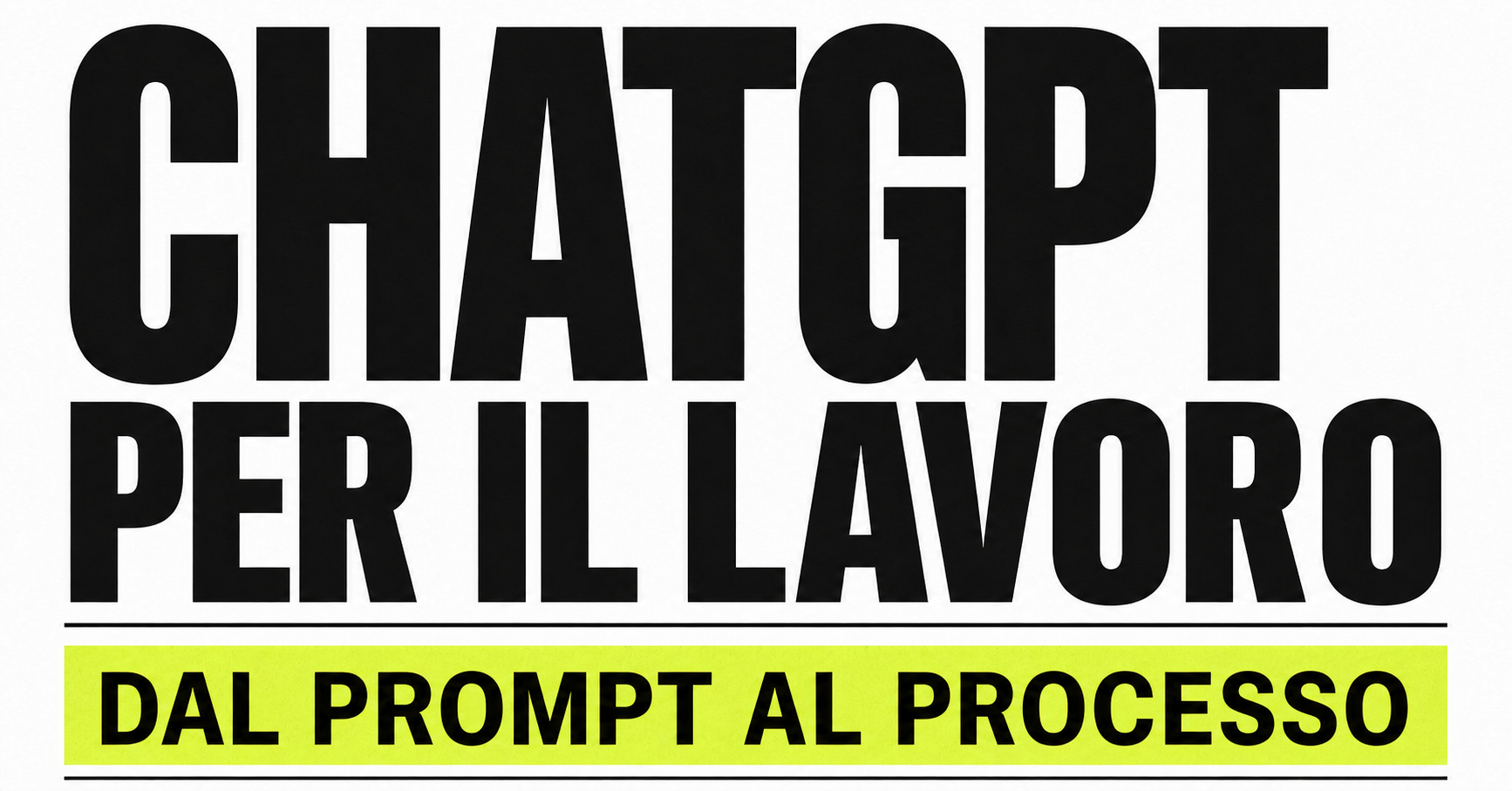 ChatGPT per il lavoro: dal prompt al processo